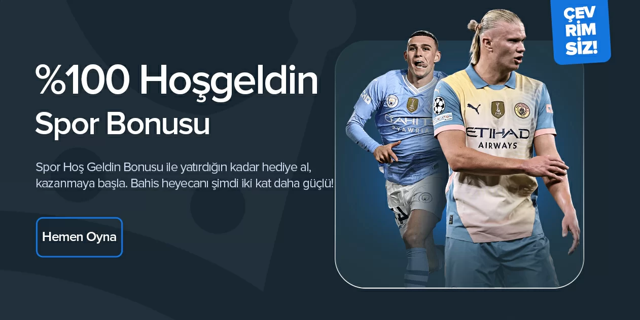 %100 Hoşgeldin Spor Bonusu